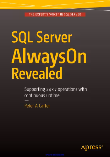 خرید و دانلود نسخه کامل کتاب SQL Server AlwaysOn Revealed: Supporting 24x7 operations with continuous uptime