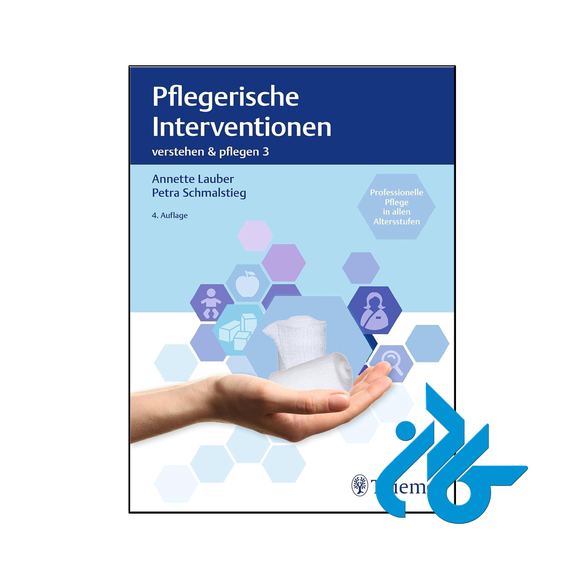 کتاب Verstehen und Pflegen Band 3 Pflegerische Interventionen