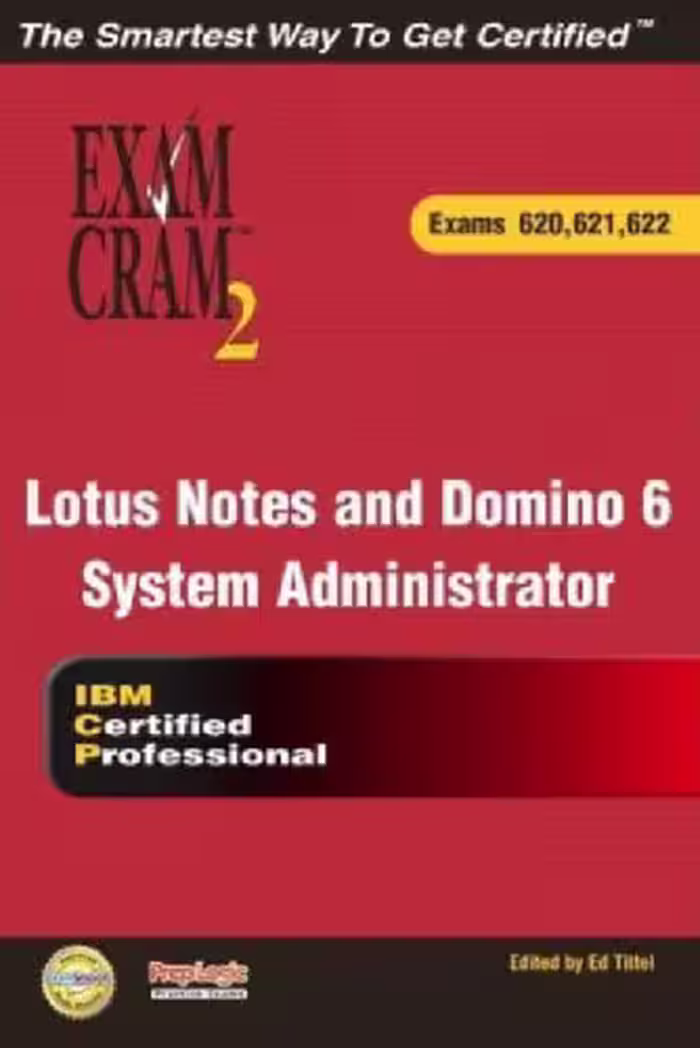 خرید و دانلود نسخه کامل کتاب Lotus Notes and Domino 6 System Administrator Exam Cram 2