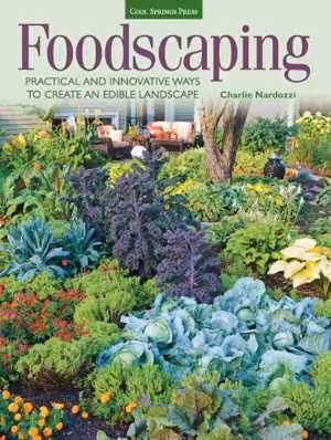 [PDF] دانلود کتاب Foodscaping - Practical And Innovative Ways To Create An Edible Landscape, 2015