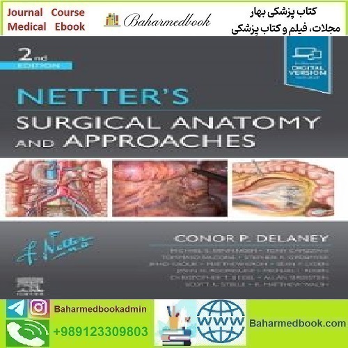 Netter&#039;s Surgical Anatomy and Approaches 2021 TRUE PDF pr