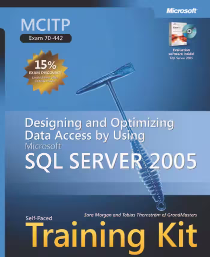 خرید و دانلود نسخه کامل کتاب MCITP Self-Paced Training Kit (Exam 70-442): Designing and Optimizing Data Access by Using Microsoft SQL Server 2005 (Self-Paced Training Kits)