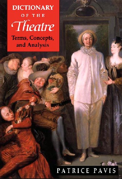 خرید و دانلود نسخه کامل کتاب Dictionary of the Theatre By Patrice Pavis - PDF