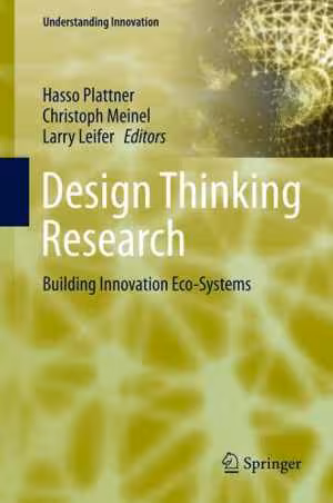 [EPUB] دانلود کتاب Design Thinking Research Building Innovation Eco-Systems, 2014