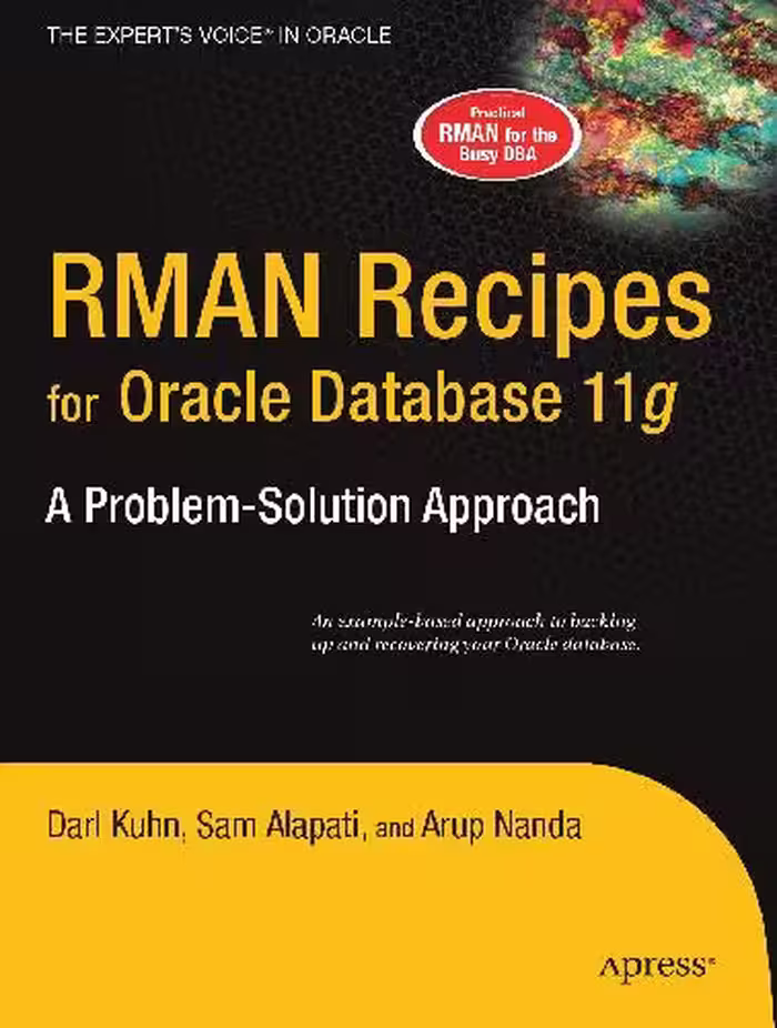 خرید و دانلود نسخه کامل کتاب RMAN Recipes for Oracle Database 11g - A Problem-Solution Approach