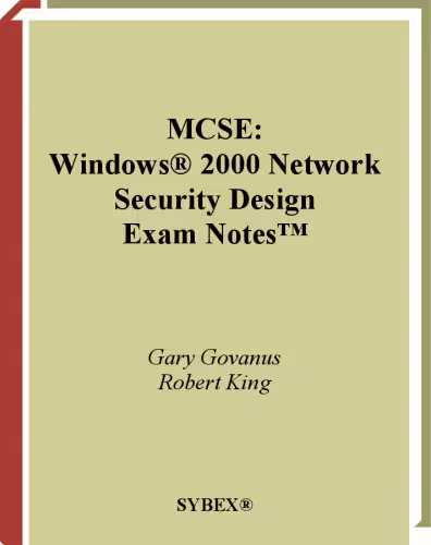 خرید و دانلود نسخه کامل کتاب MCSE: Windows 2000 Network Security Design Exam Notes(tm)