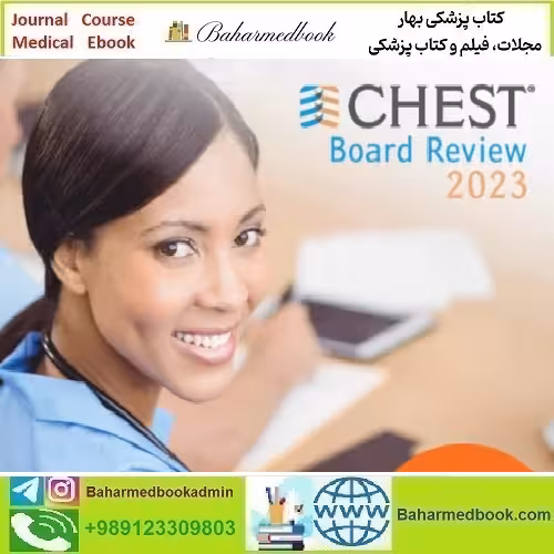 Chest Sleep Medicine Board Review 2023 video course price 70€ - کتاب پزشکی بهار