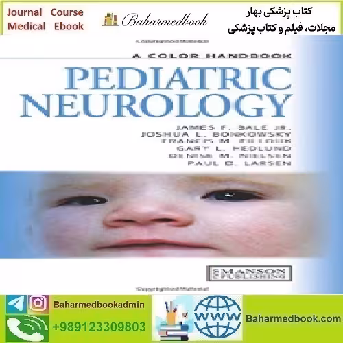 Pediatric Neurology 2012 TRUE PDF price 1€ - کتاب پزشکی بهار