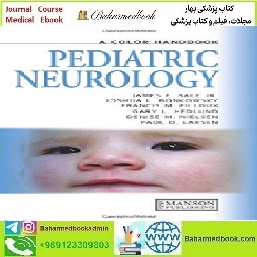 Pediatric Neurology 2012 TRUE PDF price 1€ - کتاب پزشکی بهار