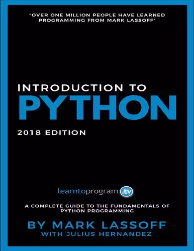 خرید و دانلود نسخه کامل کتاب Python for Beginners: 2018 Edition: Learn to Code with Python!