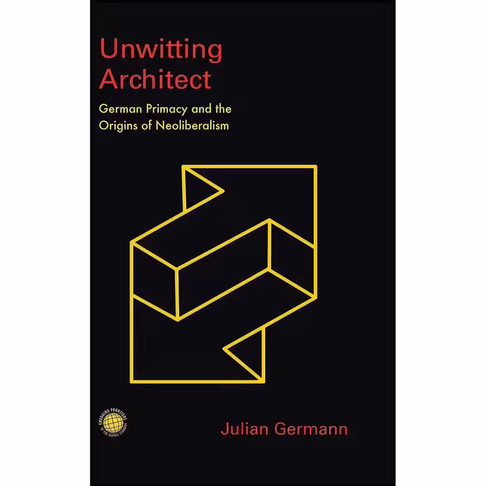 کتاب زبان اصلی Unwitting Architect اثر Julian Germann
