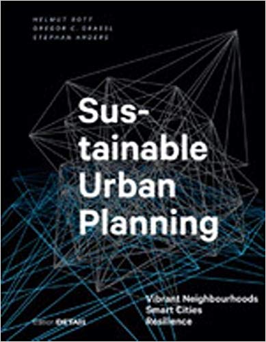  دانلود کتاب Sustainable Urban Planning Vibrant Neighbourhoods – Smart Cities – Resilience, 2019 - دانلود کتاب های دانشگاهی