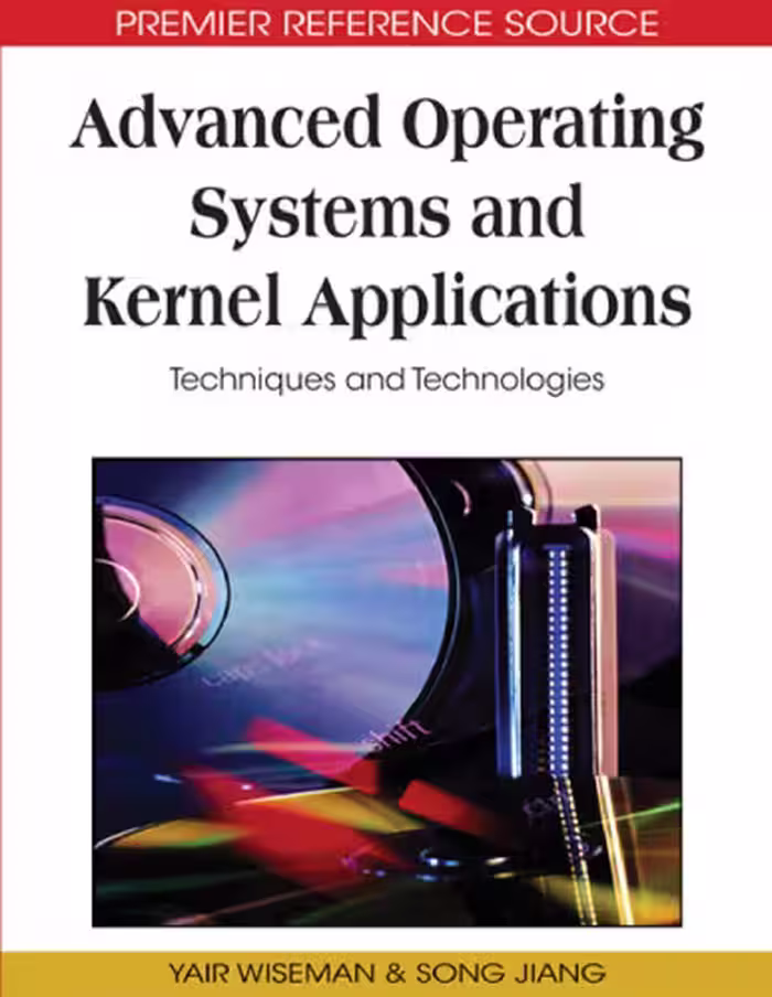 خرید و دانلود نسخه کامل کتاب Advanced Operating Systems and Kernel Applications: Techniques and Technologies