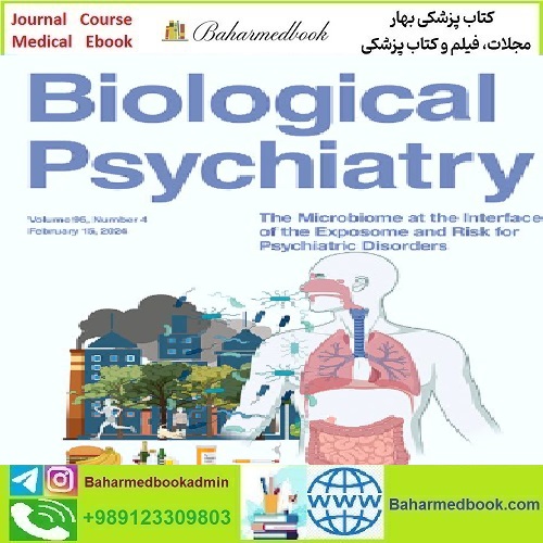 Biological Psychiatry Volume 95 Issue 1 to 4 2024 TRUE PDF