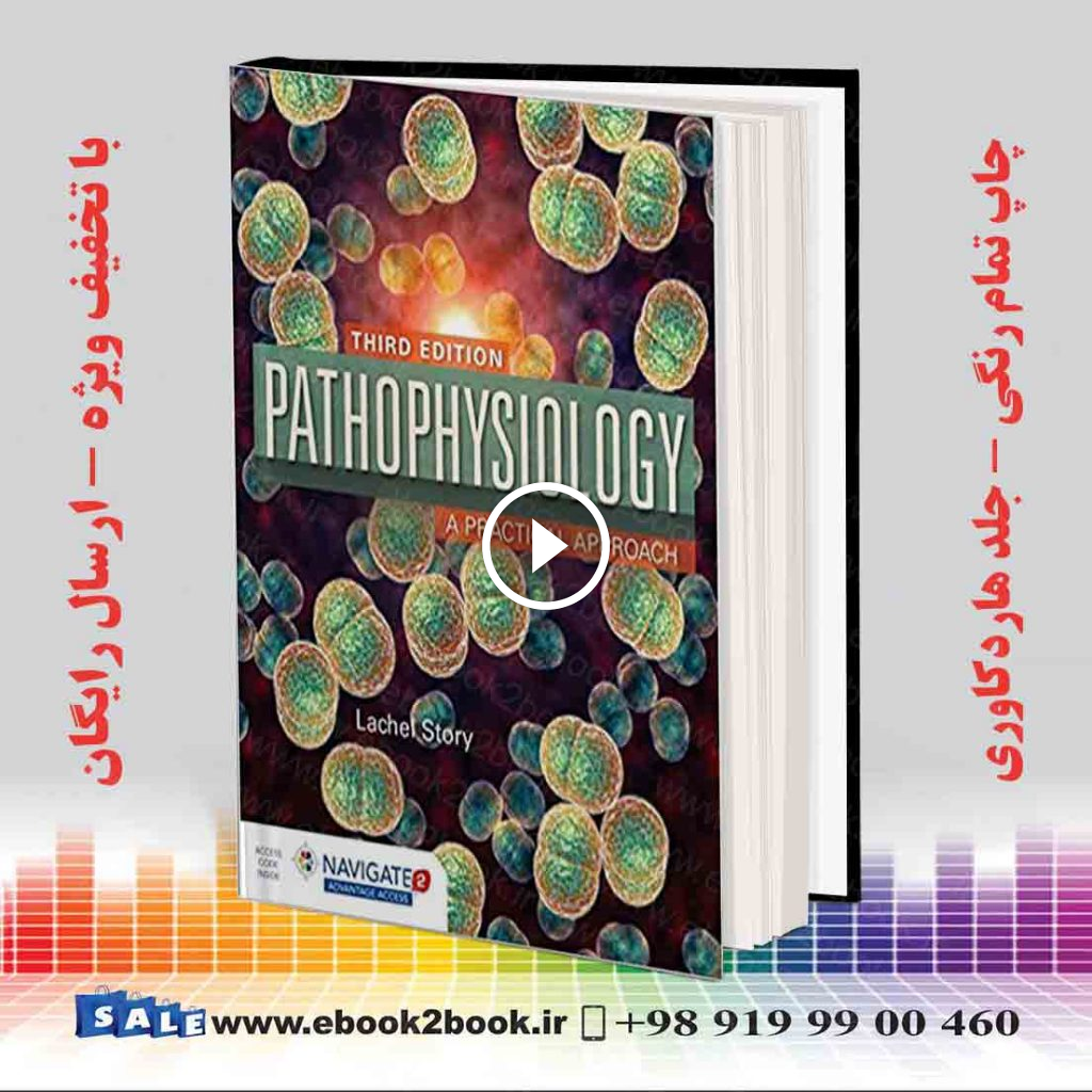 Pathophysiology: A Practical Approach 3rd Edition