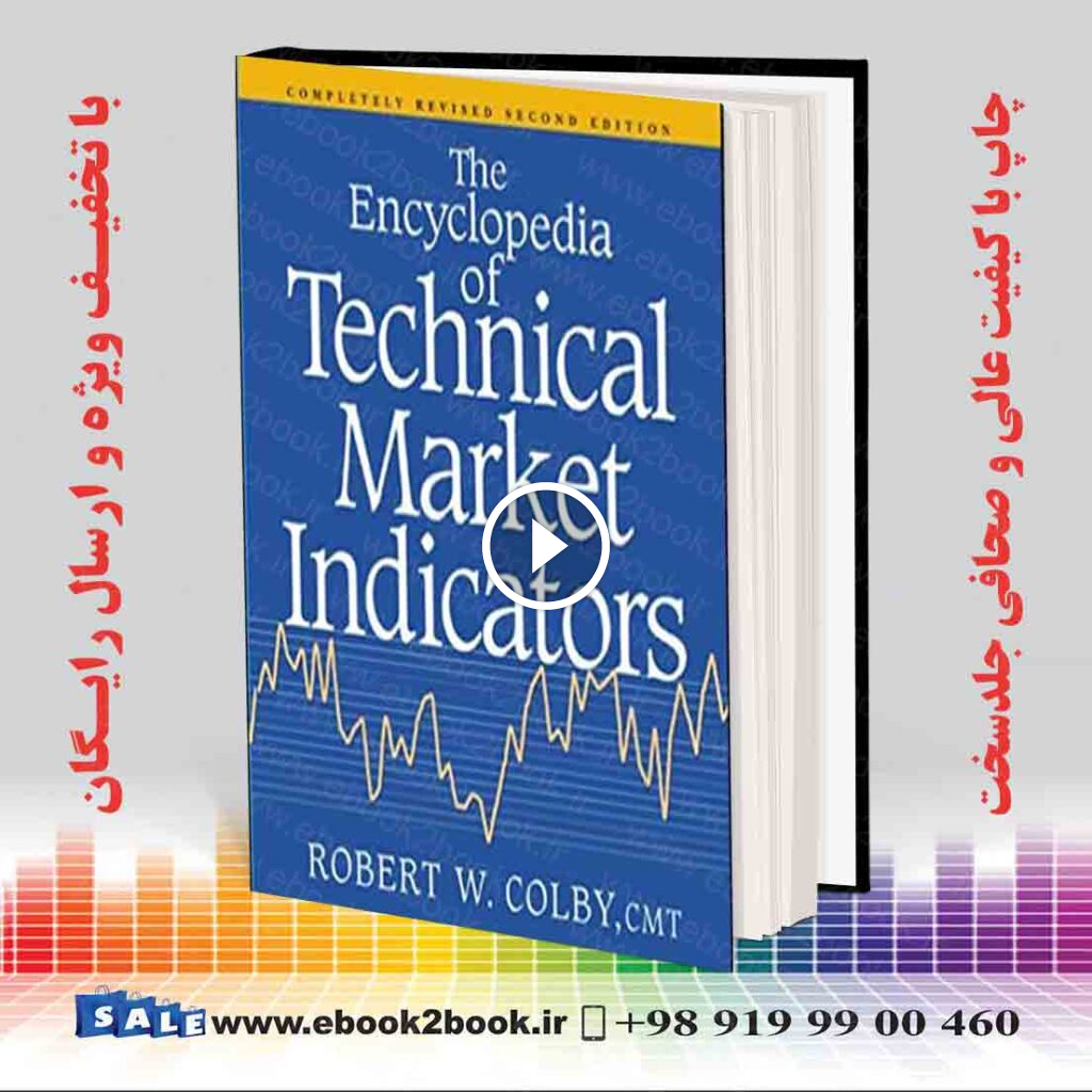 The Encyclopedia Of Technical Market Indicators, 2nd Edition