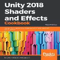 خرید و دانلود نسخه کامل کتاب Unity 2018 Shaders and Effects Cookbook