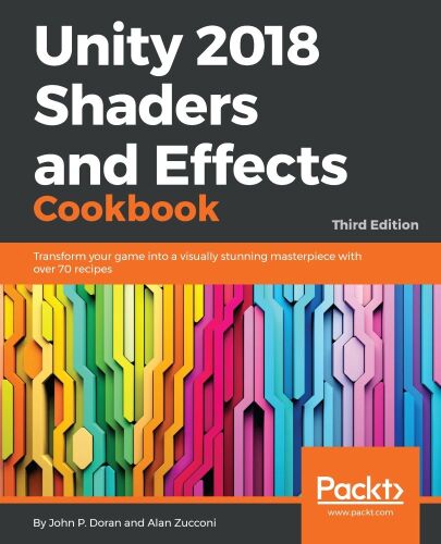 خرید و دانلود نسخه کامل کتاب Unity 2018 Shaders and Effects Cookbook