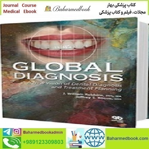 Global Diagnosis A New Vision of Dental Diagnosis and Trea