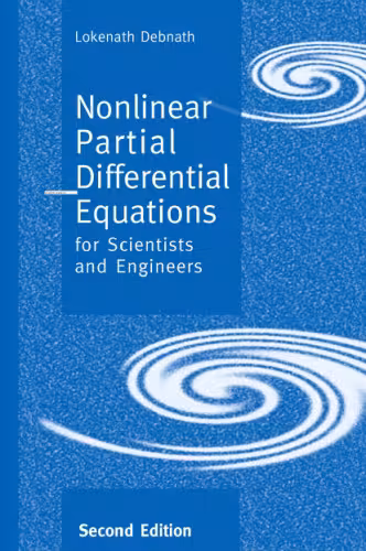 خرید و دانلود نسخه کامل کتاب Nonlinear Partial Differential Equations for Scientists and Engineers, Second Edition