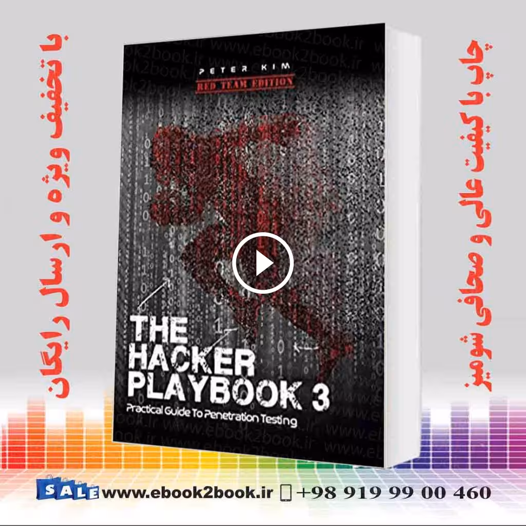 The Hacker Playbook 3 : Practical Guide To Penetration Testing