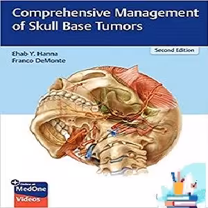 Comprehensive Management of Skull Base Tumors 2ed PDF Video 2021 at 5€ - کتاب پزشکی بهار