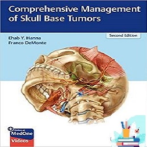 Comprehensive Management of Skull Base Tumors 2ed PDF Video 2021 at 5€ - کتاب پزشکی بهار