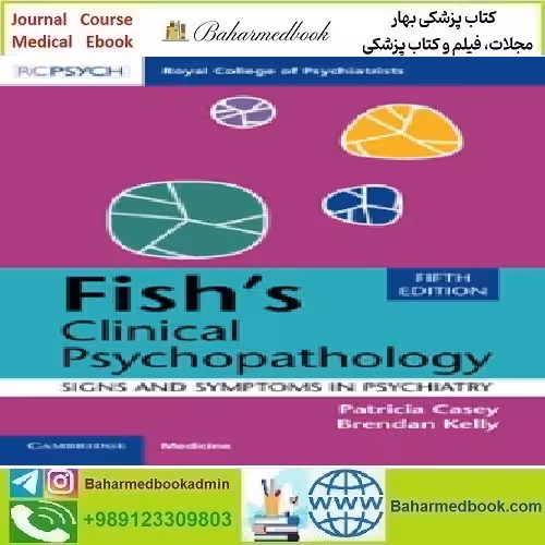 Fish's Clinical Psychopathology 2024 TRUE PDF price 1€ - کتاب پزشکی بهار