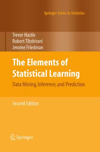 خرید و دانلود نسخه کامل کتاب The Elements of Statistical Learning: Data Mining, Inference, and Prediction.