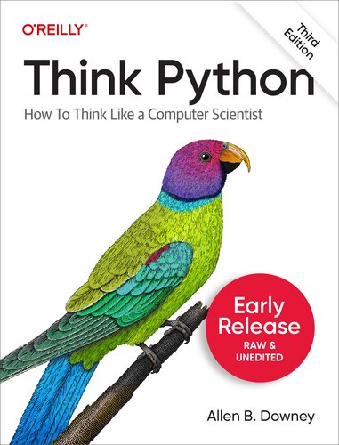 خرید و دانلود نسخه کامل کتاب Think Python, 3rd Edition (Third Early Release)