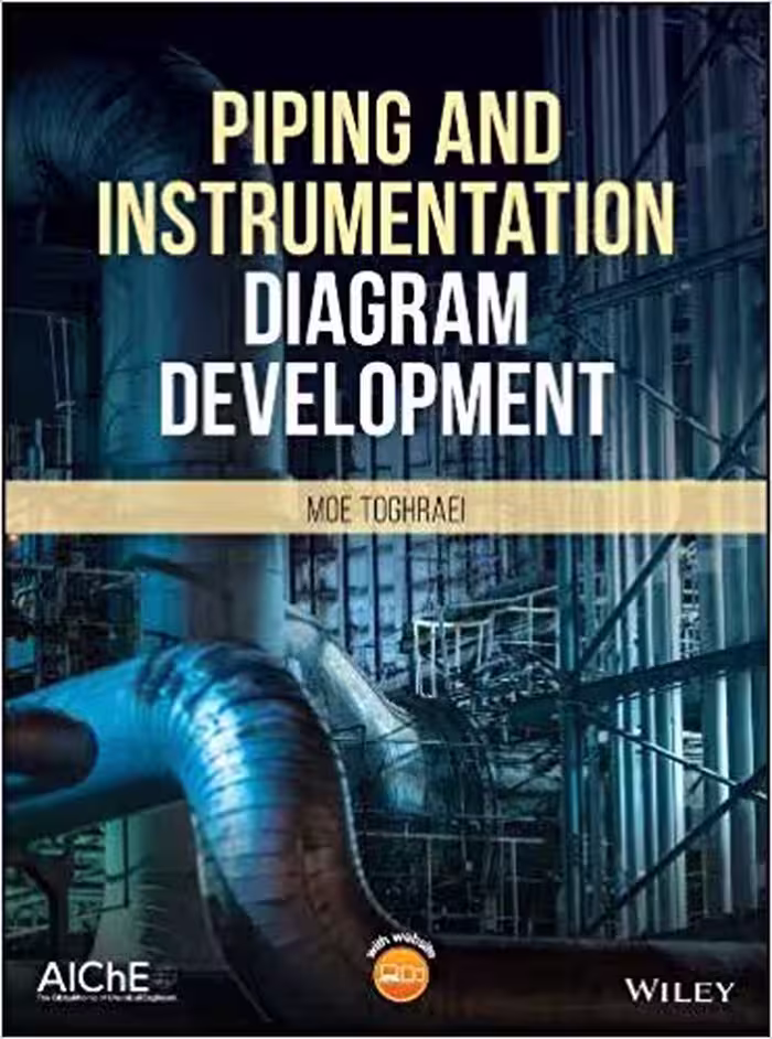 خرید و دانلود نسخه کامل کتاب Piping and Instrumentation Diagram Development - Pdf