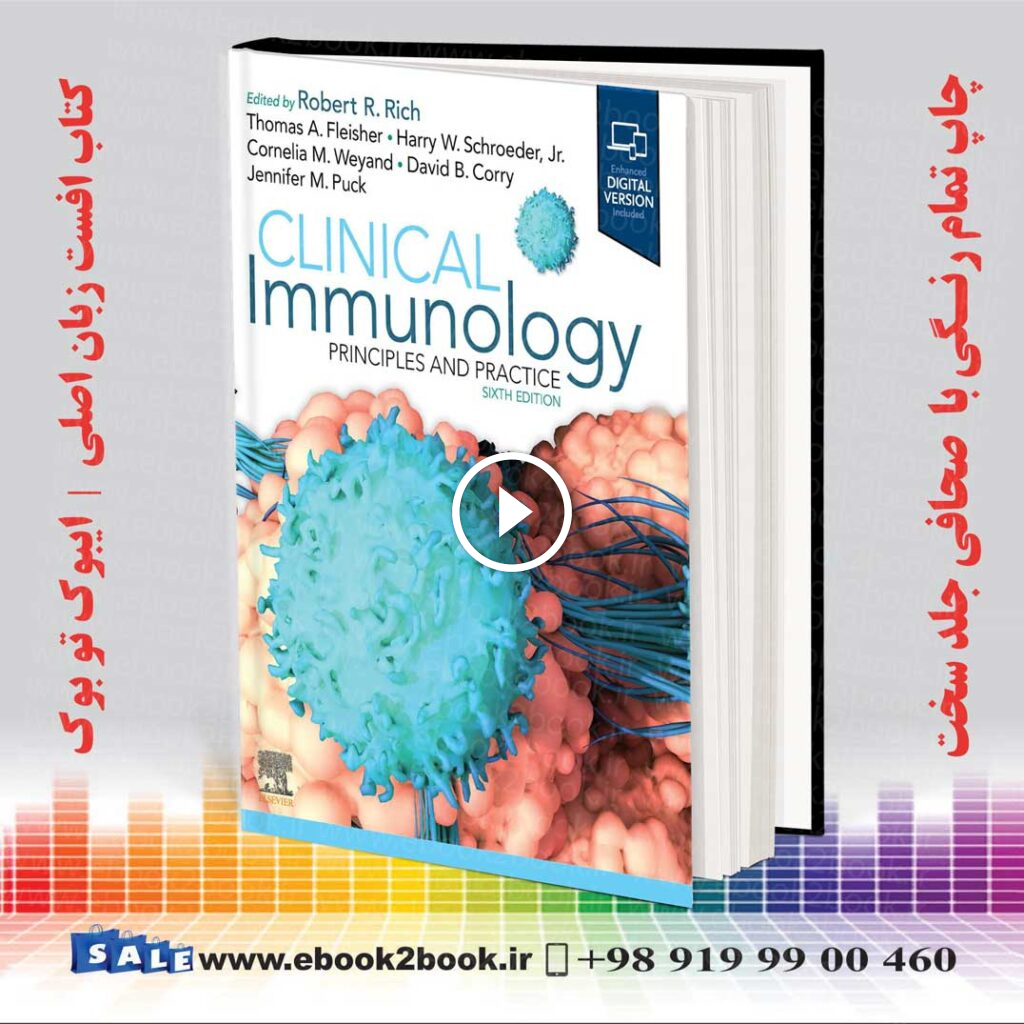 Clinical Immunology: Principles and Practice 6th Edition