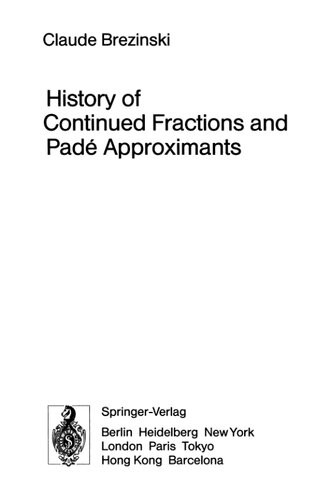 خرید و دانلود نسخه کامل کتاب History of Continued Fractions and Padé Approximants