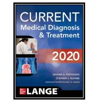 کتاب CURRENT Medical Diagnosis &amp; Treatment 2020 اثر جمعی از نویسندگان انتشارات مؤلفین طلایی