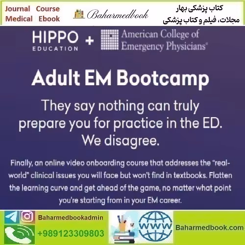 Introduction to Adult EM Bootcamp The Practice of