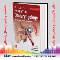 KJ Lee’s Essential Otolaryngology 12th Edition
