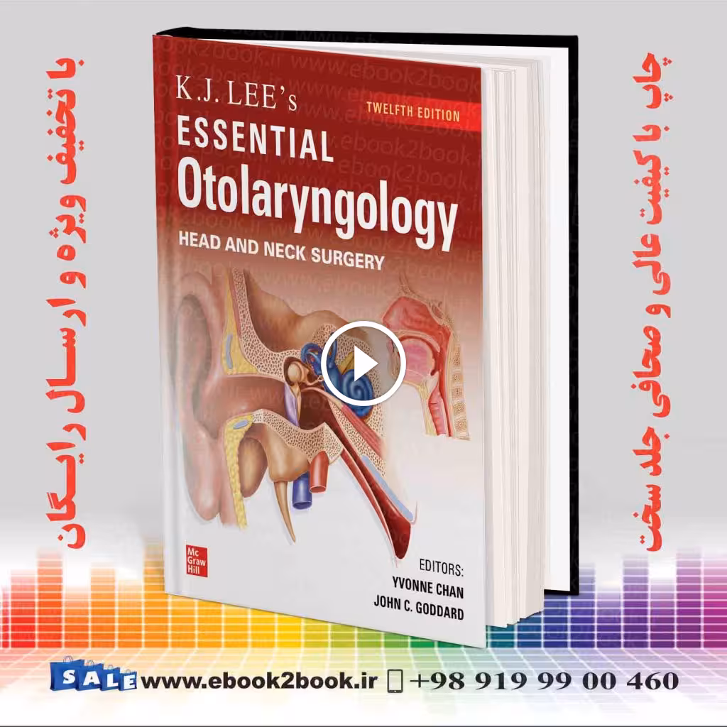 KJ Lee’s Essential Otolaryngology 12th Edition