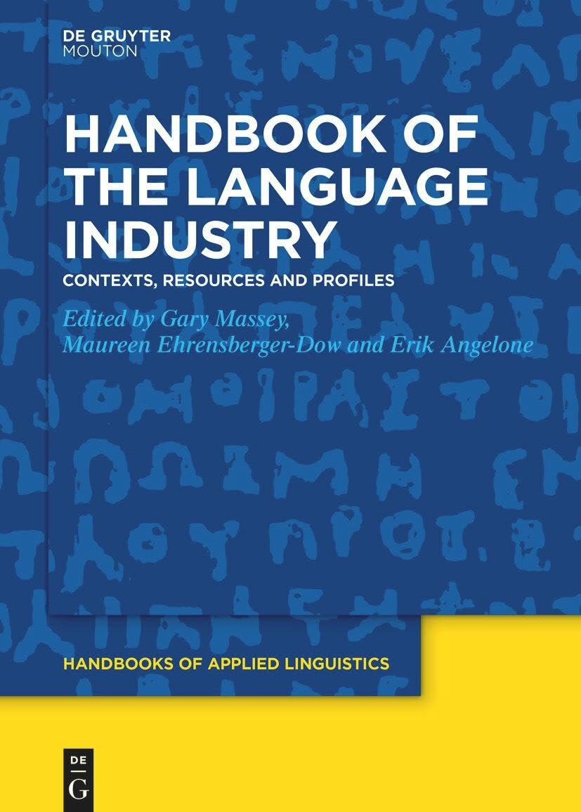 خرید و دانلود نسخه کامل کتاب Handbook of the Language Industry: Contexts, Resources and Profiles