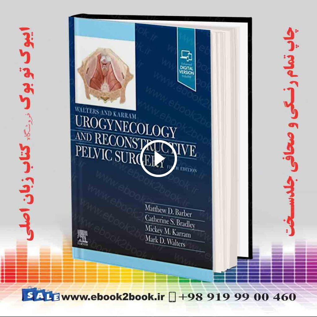 Walters & Karram Urogynecology and Reconstructive Pelvic Surgery