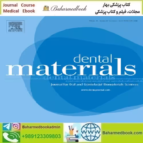 Dental Materials Volume 40 Issue 1 to 4 2024 TRUE PDF price 6€ - کتاب پزشکی بهار