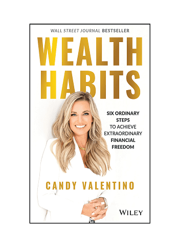 Wealth Habits : Six Ordinary Steps to Achieve Extraordinary Financial Freedom
