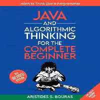 خرید و دانلود نسخه کامل کتاب Java and Algorithmic Thinking for the Complete Beginner - Third Edition