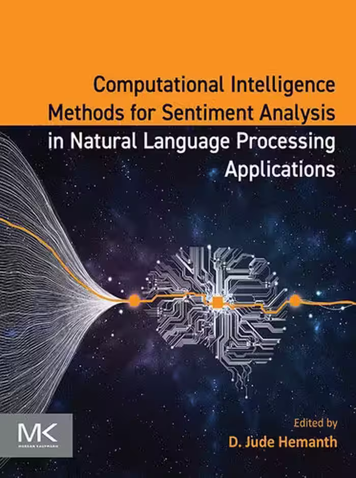خرید و دانلود نسخه کامل کتاب Computational Intelligence Methods for Sentiment Analysis in Natural Language Processing Applications