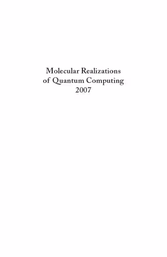 خرید و دانلود نسخه کامل کتاب Molecular realizations of quantum computing 2007