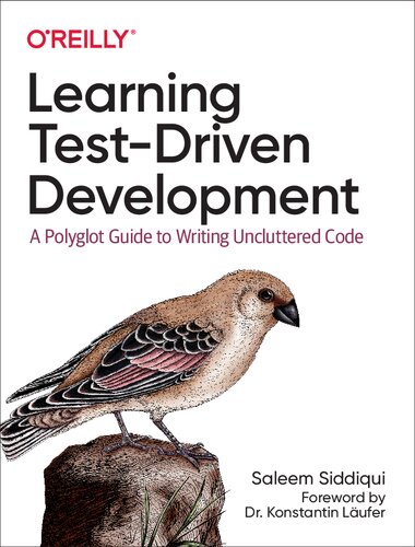 خرید و دانلود نسخه کامل کتاب Learning Test-Driven Development: A Polyglot Guide to Writing Uncluttered Code