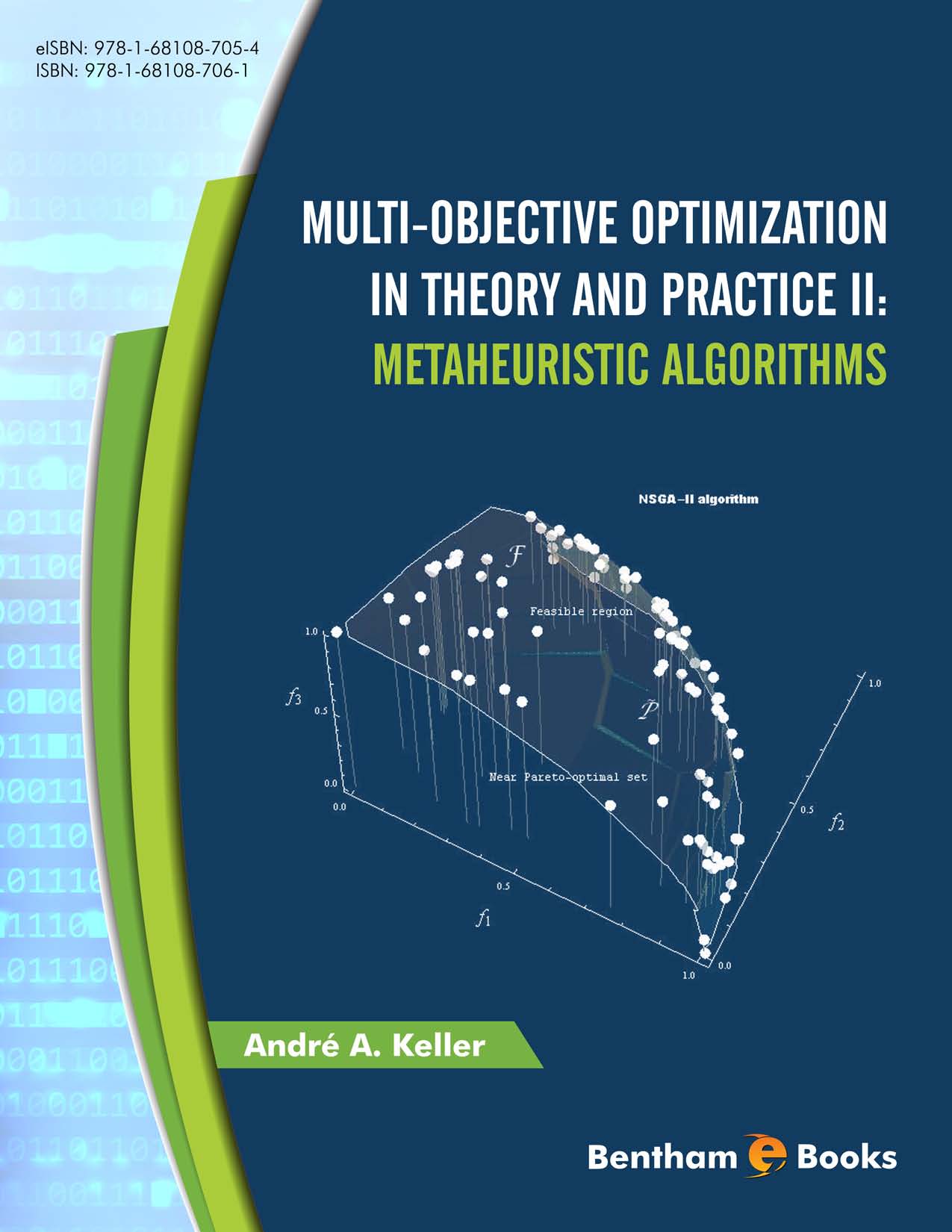 خرید و دانلود نسخه کامل کتاب Multi-Objective Optimization In Theory and Practice II: Metaheuristic Algorithms - PDF