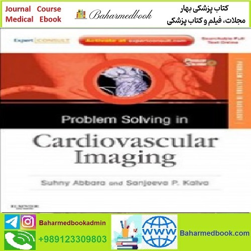 Problem Solving in Cardiovascular Imaging TRUE PDF price 1€ - کتاب پزشکی بهار