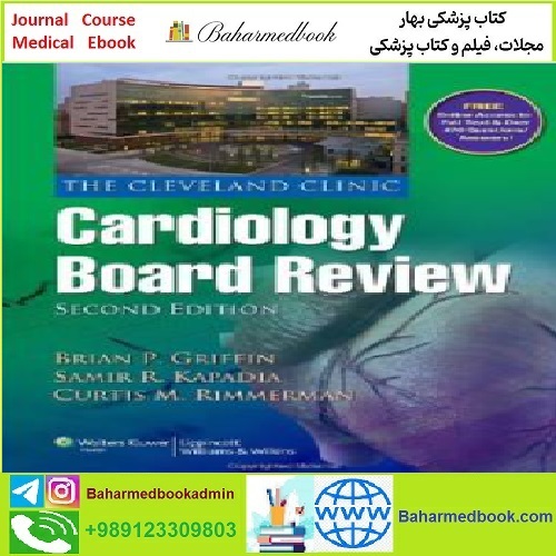 The Cleveland Clinic Cardiology Board Review TRUE PDF price 1€ - کتاب پزشکی بهار