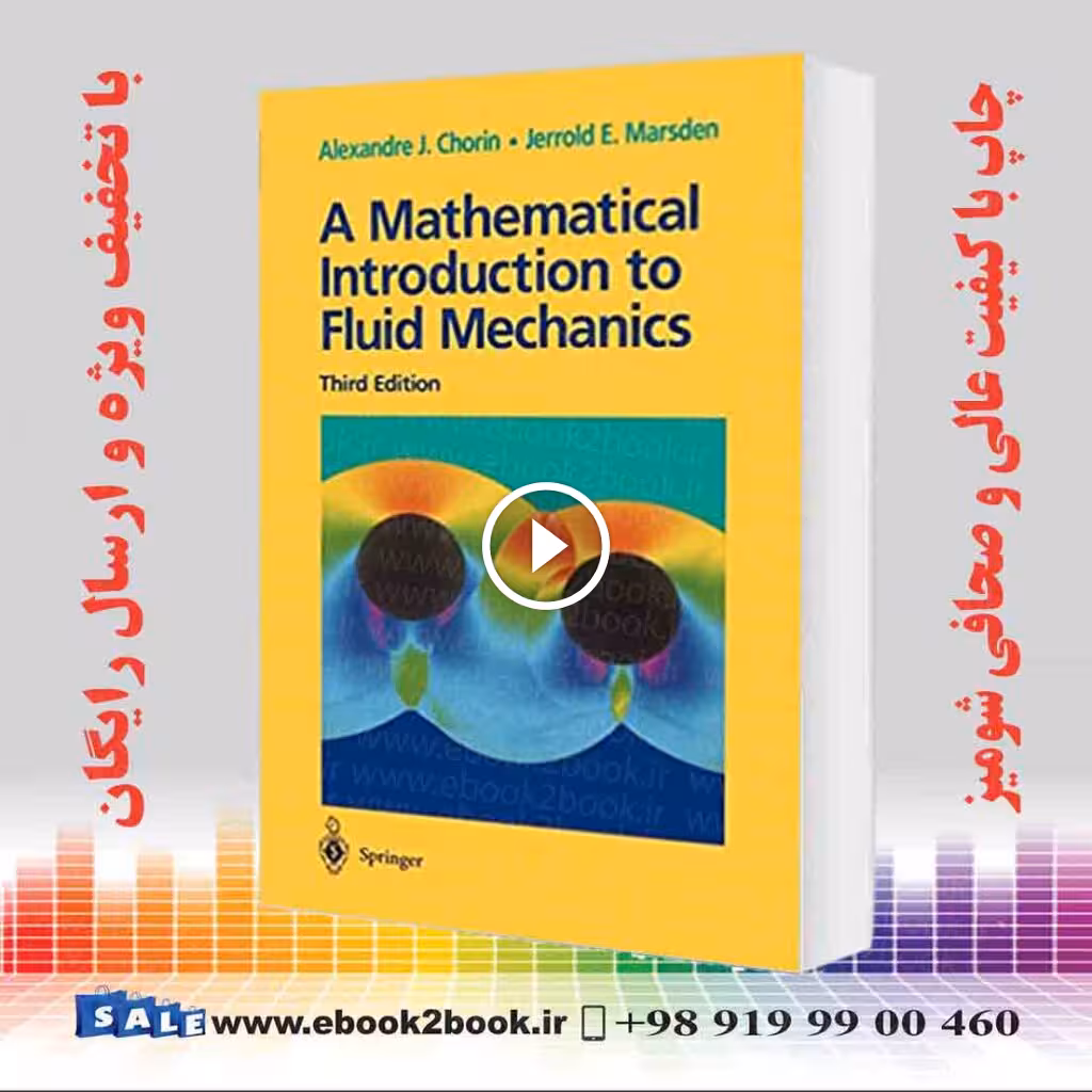 A Mathematical Introduction to Fluid Mechanics 3rd Edition