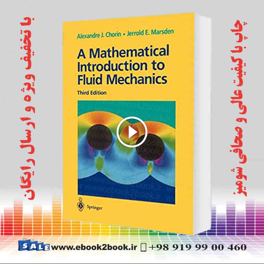 A Mathematical Introduction to Fluid Mechanics 3rd Edition